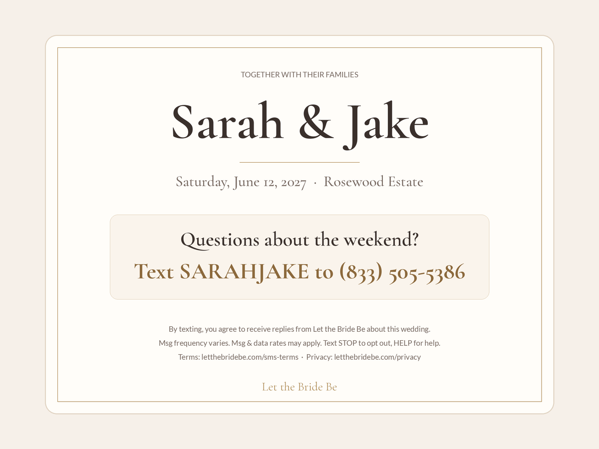 Sample Sarah & Jake wedding card: Questions about the weekend? Text SARAHJAKE to (833) 505-5386, with SMS disclosure